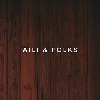 AILI & FOLKS : Aili & Folks