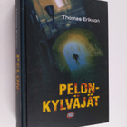 Thomas Erikson : Pelonkylväjät - pikkukuva 1