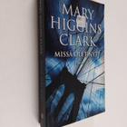 Mary Higgins Clark : Missä olet nyt - pikkukuva 1
