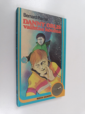 Bernard Palmer : Danny Orlis vaihtaa koulua