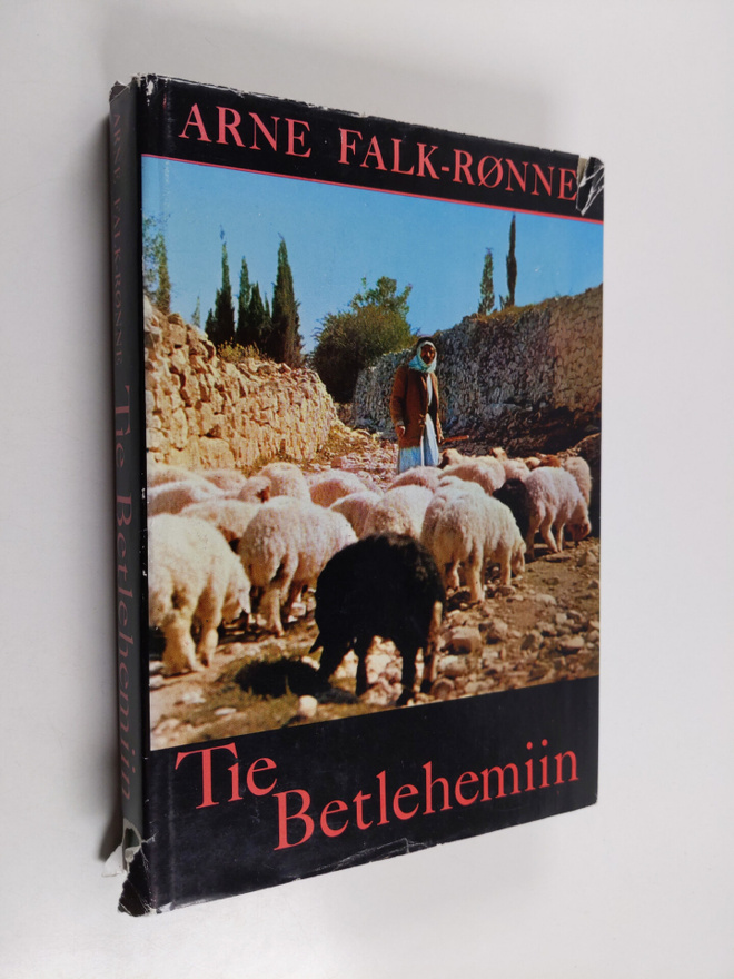 Arne Falk-Rönne : Tie Betlehemiin