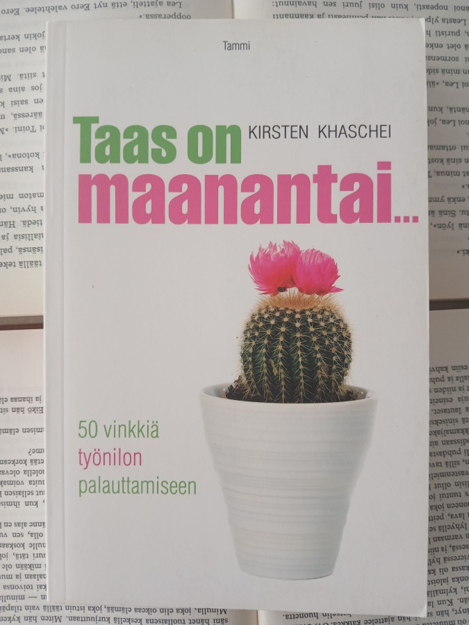 Kirsten Khaschei - Taas on maanantai: 50 vinkkiä... (nid.)
