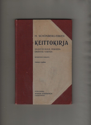 Schönberg-Erken:Keittokirja säästäväisiä perheenemäntiä,1908
