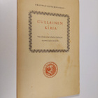 Desiderius Erasmus Roterodamus : Cullainen kiria : nuoruc... - pikkukuva 1