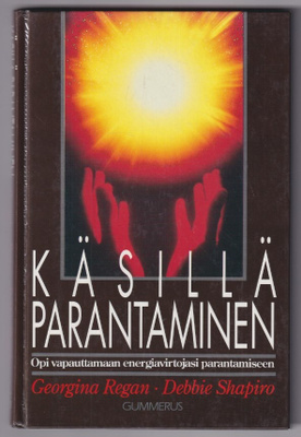 Georgina Regan: Käsillä parantaminen
