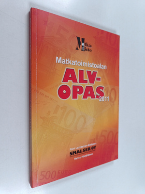 Päivi Laatikainen-Mattsson : Matkatoimistoalan alv-opas 2011