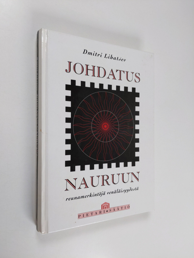 Dmitri Lihatsev : Johdatus nauruun : reunamerkintöjä venä...