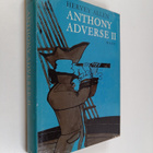 Hervey Allen : Anthony Adverse 2 - pikkukuva 1
