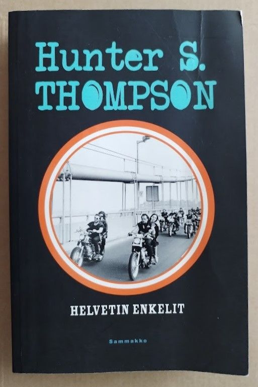 Hunter S. Thompson: Helvetin enkelit