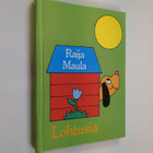 Raija Maula : Lohtusia - pikkukuva 1