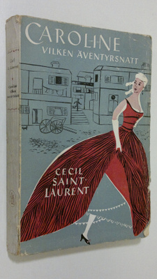 Cecil Saint Laurent : Caroline vilken äventyrsnatt