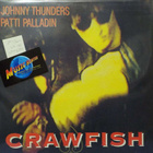 JOHNNY THUNDERS & PATTI PALLADIN - CRAWFISH - UK-85 M-/M- LP - pikkukuva 1