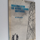 Mai IAkovlevich Volkov : Industrialization for National E... - pikkukuva 1
