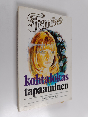 Daisy Thomson : Kohtalokas tapaaminen