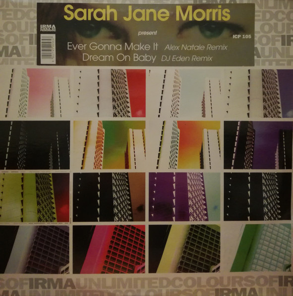 Sarah Jane Morris - Ever Gonna Make It / Dream On Baby 12”