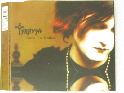 Tyrävyö • Kuka Vei Kaiken CD Maxi-Single