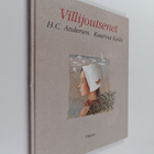 H. C Andersen : Villijoutsenet - pikkukuva 1