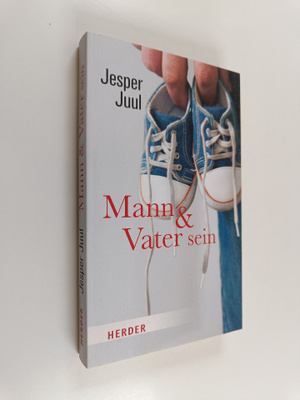 Jesper Juul : Mann und Vater sein