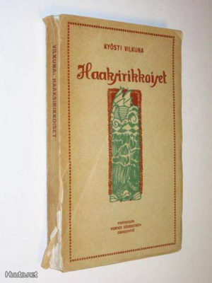 Kyösti Vilkuna : Haaksirikkoiset - 1.p 1912