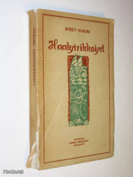 Kyösti Vilkuna : Haaksirikkoiset - 1.p 1912