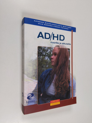 AD/HD nuorilla ja aikuisilla