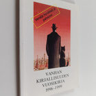 Vanhan kirjallisuuden vuosikirja 1996-1999 : Venäjä hyväs... - pikkukuva 1
