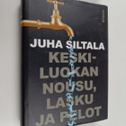 Juha Siltala : Keskiluokan nousu, lasku ja pelot - pikkukuva 1