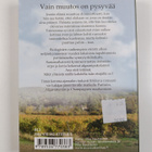 Pirkko Koskenkylä : Vain muutos on pysyvää : romaani - pikkukuva 2