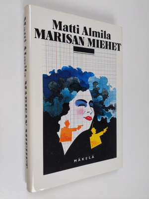 Matti Almila : Marisan miehet (signeerattu, tekijän omiste)