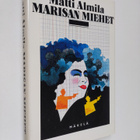 Matti Almila : Marisan miehet (signeerattu, tekijän omiste) - pikkukuva 1