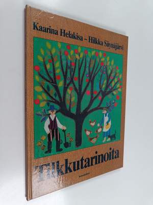 Kaarina Helakisa ym. : Tilkkutarinoita