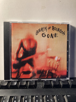BEASTS OF BOURBON: Gone, CD