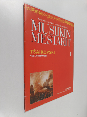 Musiikin mestarit 1 : Tsaikovski