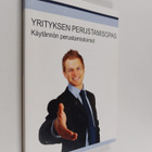 Yrityksen perustamisopas : käytännön perustamistoimet - pikkukuva 1