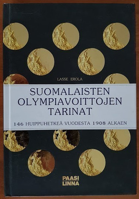 Lasse Erola: Suomalaisten olympiavoittojen tarinat