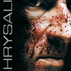 chrysalis	(15 269)	k	-FI-	DVD	suomik.			2007	ranska, 1h 31mi - pikkukuva 2
