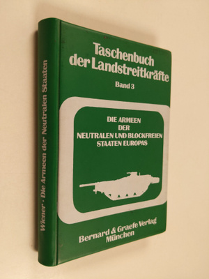 Taschenbuch der Landstreitkräfte, 3 - Die Armeen der neut...