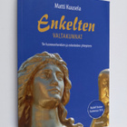 Matti Kuusela : Enkelten valtakunnat - tie luonnonhenkien... - pikkukuva 1