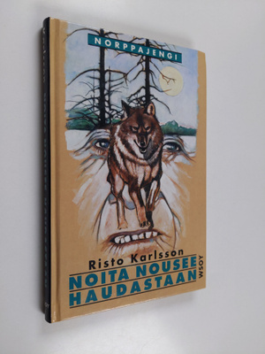 Risto Karlsson : Noita nousee haudastaan