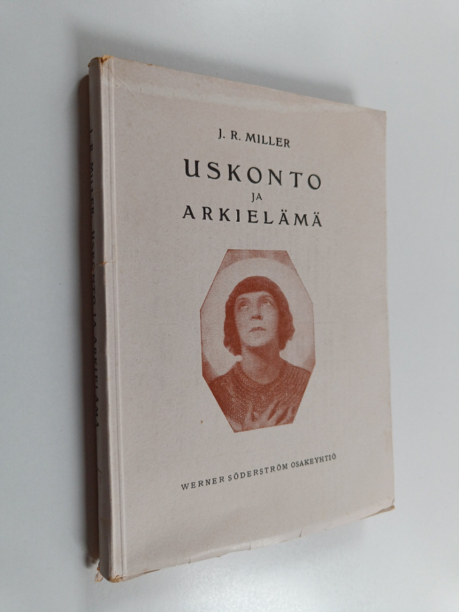 J. R. Miller : Uskonto ja arkielämä