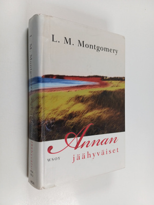 L. M. Montgomery : Annan jäähyväiset