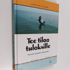 Torfinn Slåen : Tee tilaa tuloksille : saavuta enemmän vä... - pikkukuva 1