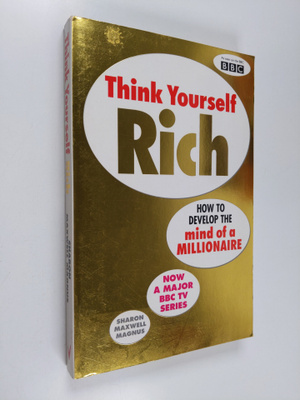 Sharon Maxwell Magnus : Think Yourself Rich - Discover Yo...