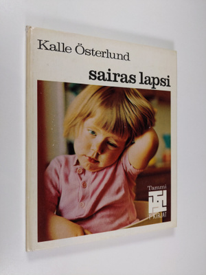 Kalle Österlund : Sairas lapsi