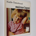 Kalle Österlund : Sairas lapsi - pikkukuva 1