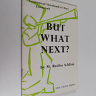 M. Basilea Schlink : But what next? - pikkukuva 1