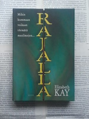 Elizabeth Kay - Rajalla (sid.)