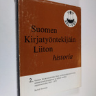Kyösti Suonoja : Suomen kirjatyöntekijäin liiton historia... - pikkukuva 1