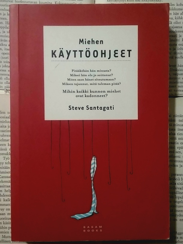 Steve Santagati - Miehen käyttöohjeet (nid.)