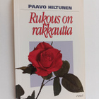 Paavo Hiltunen : Rukous on rakkautta - pikkukuva 1